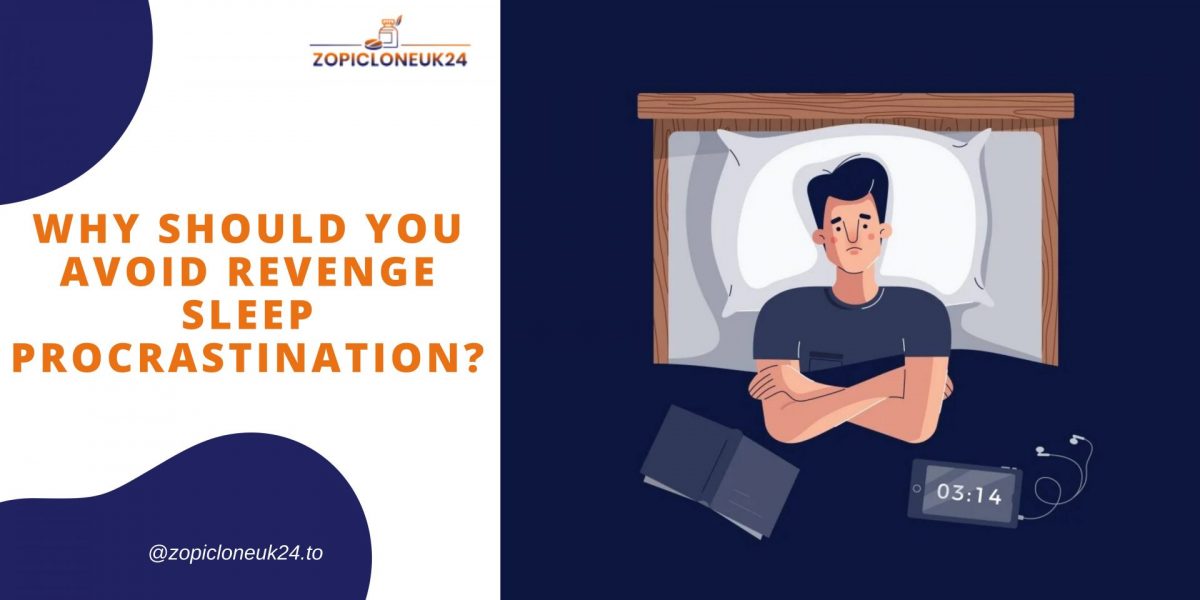 Why Should You Avoid Revenge Sleep Procrastination?